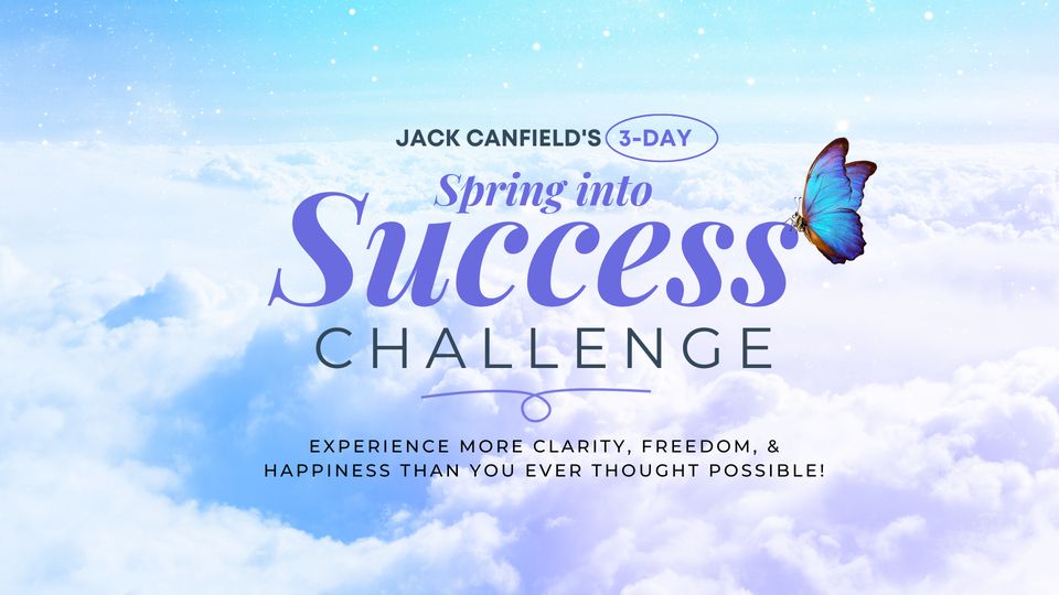 COMING SOON! Spring into Success – 3 Day Workshop